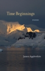 Time Beginnings : Poems - eBook