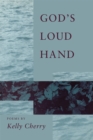 God's Loud Hand : Poems - eBook