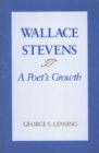 Wallace Stevens : A Poet's Growth - eBook