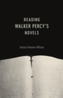 Reading Walker Percy's Novels - Book