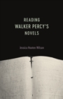 Reading Walker Percy's Novels - eBook