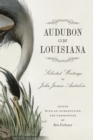 Audubon on Louisiana : Selected Writings of John James Audubon - Book
