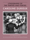 Caroline Durieux : Lithographs of the Thirties and Forties - Book