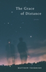 The Grace of Distance : Poems - Book