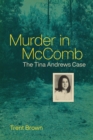 Murder in McComb : The Tina Andrews Case - Book