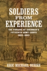 Soldiers from Experience : The Forging of Sherman's Fifteenth Army Corps, 1862-1863 - Book