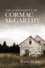 The Achievement of Cormac McCarthy - Book