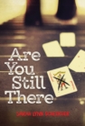 Are You Still There - Book