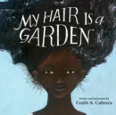 My Hair is a Garden - Book