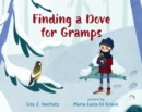Finding a Dove For Gramps - Book