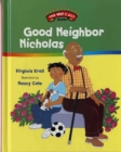 Good Neighbor Nicholas - Book
