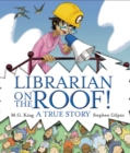 Librarian on the Roof! A True Story - Book