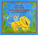 The Lion Who Had Asthma - Book