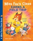 Miss Fox's Class Earns a Field Trip - Book