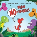 Noah Noasaurus - Book