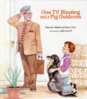 One TV Blasting and a Pig Outdoors - Book