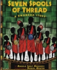 Seven Spools of Thread : A Kwanzaa Story - Book
