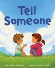 TELL SOMEONE - Book