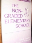 The Nongraded Elementary School - Book