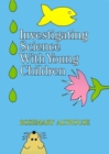 Investigating Science with Young Children - Book