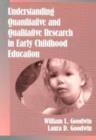 Understanding Quantitative and Qualitative Research in Early Childhood Education - Book