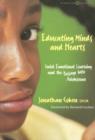 Educating Minds and Hearts : Social Emotional Learning and the Passage into Adolescence - Book