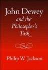 John Dewey and the Philosopher's Task - Book