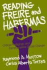 Reading Freire and Habermas : Critical Pedagogy and Transformative Social Change - Book