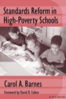 Standards Reform in High-poverty Schools : Managing Conflict and Building Capacity - Book