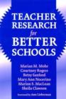 Teacher Research for Better Schools - Book