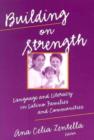 Building on Strength : Language and Literacy in Latino Families and Communities - Book