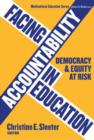 Facing Accountability in Education : Democracy and Equity at Risk - Book