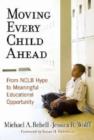 Moving Every Child Ahead : From NCLB Hype to Meaningful Educational Opportunity - Book