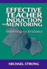 Effective Teacher Induction and Mentoring : Assessing the Evidence - Book