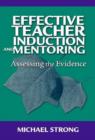 Effective Teacher Induction and Mentoring : Assessing the Evidence - Book