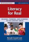 Literacy for Real : Reading, Thinking, and Learning in the Content Areas - Book