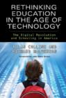 Rethinking Education in the Age of Technology : The Digital Revolution and Schooling in America - Book
