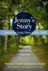 Jenny's Story : Taking the Long View of the Child, Prospect's Philosophy in Action - Book