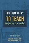 TO TEACH, 3RD ED : The Journey of a Teacher - Book