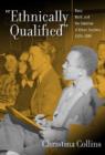 Ethnically Qualified : Race, Merit and the Selection of Urban Teachers - Book