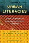 Urban Literacies : Critical Perspectives on Language, Learning and Community - Book
