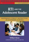 RTI and the Adolescent Reader : Responsive Literacy Instruction in Secondary Schools (Middle and High School) - Book