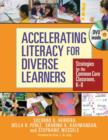 Accelerating Literacy for Diverse Learners : Strategies for the Common Core Classroom, K-8 - Book