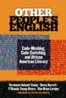 Other People's English : Code-Meshing, Code-Switching, and African American Literacy - Book