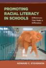 Promoting Racial Literacy in Schools : Differences That Make a Difference - Book