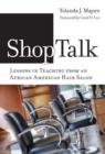Shoptalk-Lessons in Teaching from an African American Hair Salon - Book