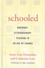 Schooled-Ordinary, Extraordinary Teaching in an Age of Change - Book