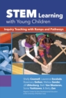 STEM Learning with Young Children : Inquiry Teaching with Ramps and Pathways - Book