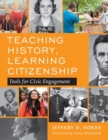 Teaching History, Learning Citizenship : Tools for Civic Engagement - Book