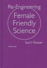Re-engineering Female Friendly Science - Book